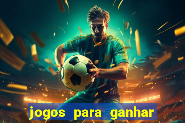 jogos para ganhar dinheiro sem depositar nada